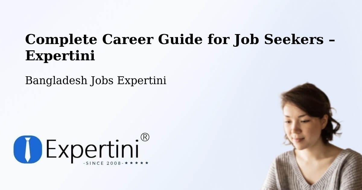 Career Guide for Job Seekers – Jhalokati - Jhalokati, Bangladesh Jobs Expertini