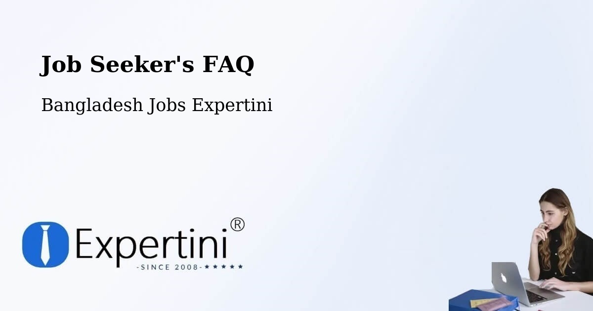 Job Seeker FAQ – Jhalokati - Bangladesh Jobs Expertini