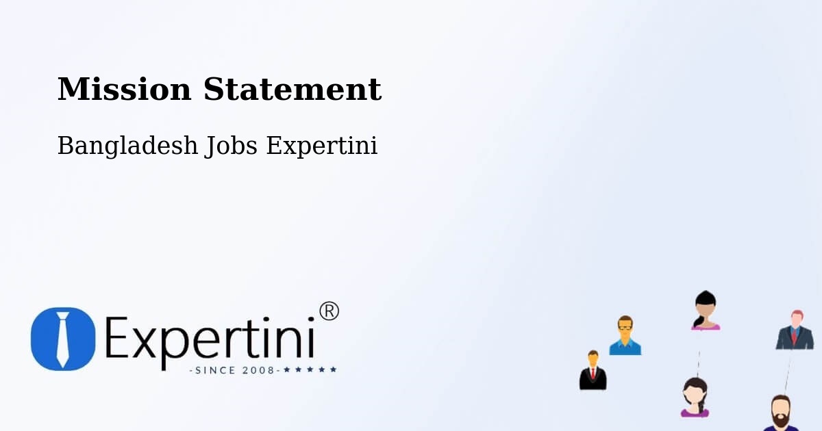 Corporate Mission – Jhalokati - Bangladesh Jobs Expertini