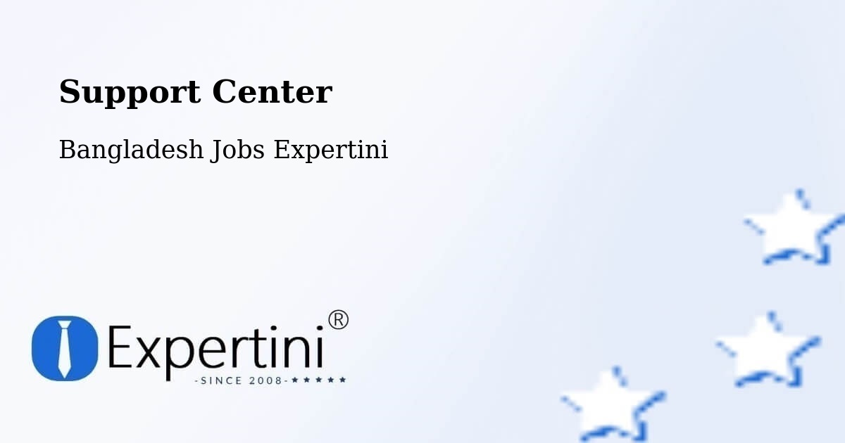 Support Services – Jhalokati - Bangladesh Jobs Expertini